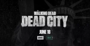 Leia mais sobre o artigo The Walking Dead: Dead City, a nova série da AMC