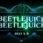BEETLEJUICE 2